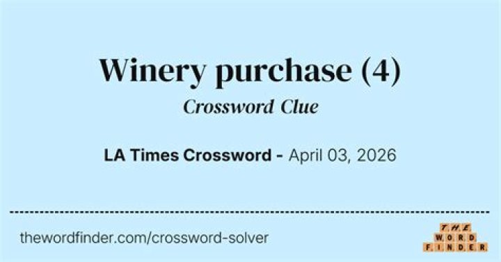 Locales in a winery tour, perhaps Crossword Clue