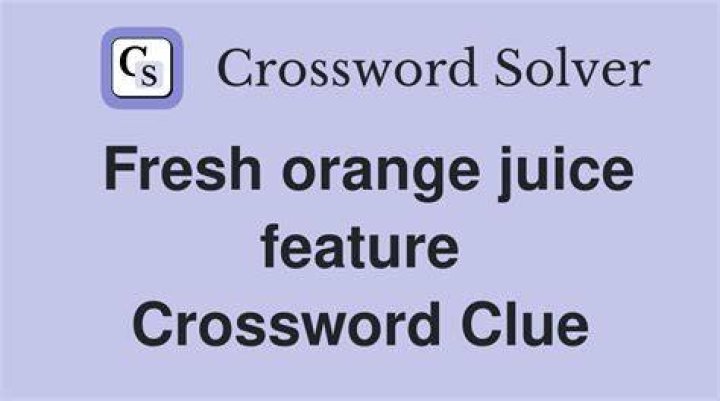 Orange refreshment Crossword Clue