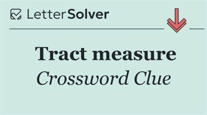 Tract Crossword Clue
